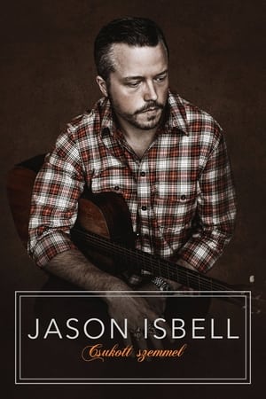 Jason Isbell: Csukott szemmel