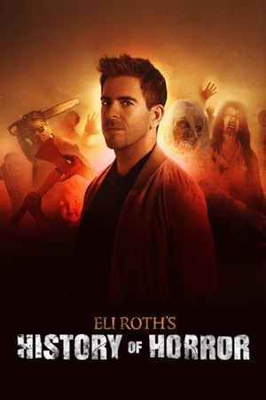 Eli Roth - A horror története poszter