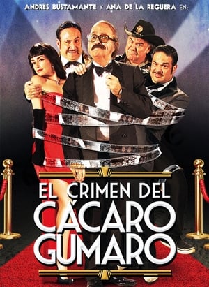 El Crimen del Cácaro Gumaro