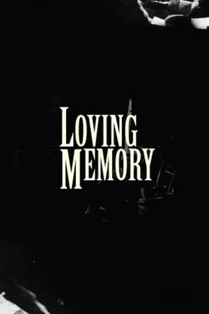 Loving Memory