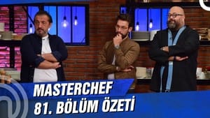 MasterChef Türkiye 4. évad Ep.81 81. epizód