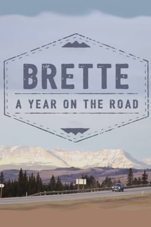 Brette, A Year On The Road poszter