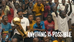 Anything is Possible: A Serge Ibaka Story háttérkép