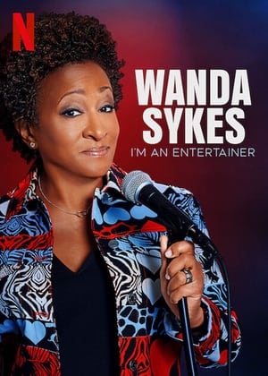 Wanda Sykes: I'm an Entertainer poszter