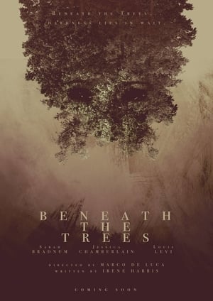 Beneath the Trees