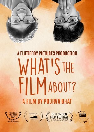 What's the Film About? poszter