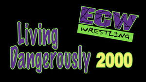 ECW Living Dangerously 2000 háttérkép