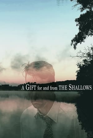 A Gift for and from the Shallows poszter