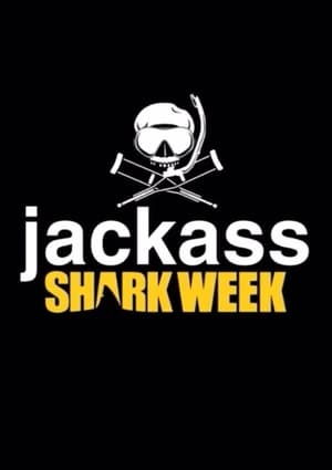 Jackass Shark Week filmek