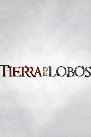 Tierra de lobos poszter