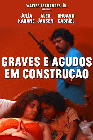 Graves e Agudos em Construção poszter