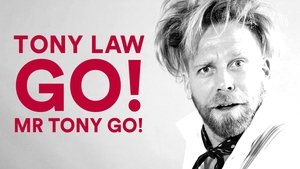 Tony Law: Go! Mr Tony Go! háttérkép