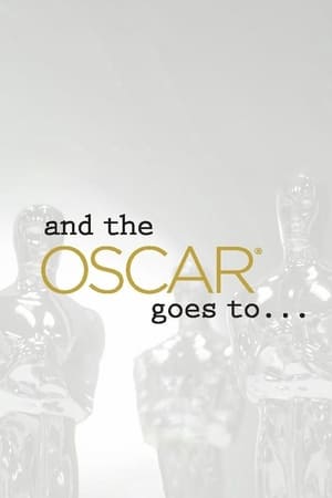 And the Oscar Goes To... poszter