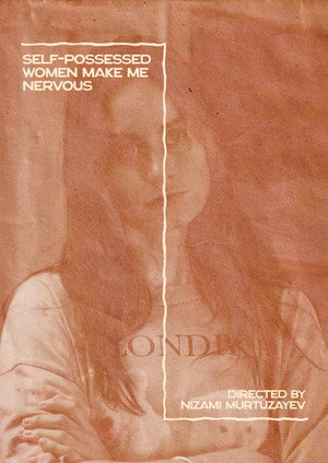 Self-possessed women make you nervous poszter