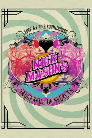 Nick Mason's Saucerful of Secrets - Live At The Roundhouse poszter