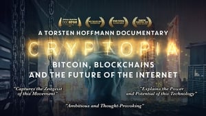 Cryptopia: Bitcoin, Blockchains & the Future of the Internet háttérkép