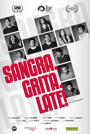 Sangra. Grita. Late!