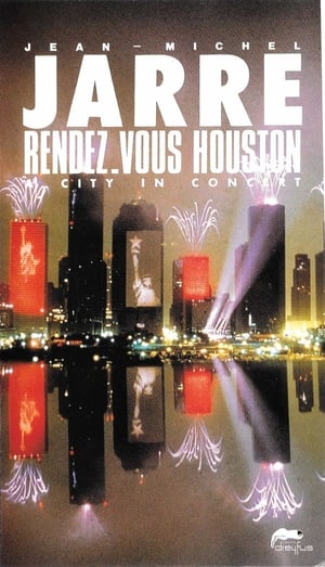 Jean-Michel Jarre - Rendez-Vous Houston, A City In Concert poszter