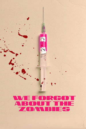 We Forgot About the Zombies poszter