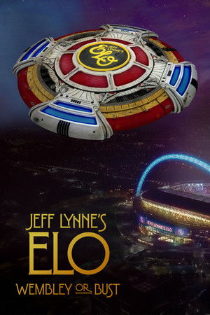 Jeff Lynne's ELO: Wembley or Bust poszter