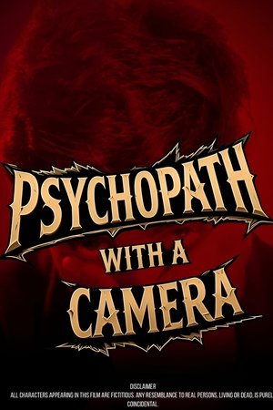 Psychopath With A Camera poszter