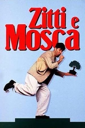 Zitti e mosca poszter