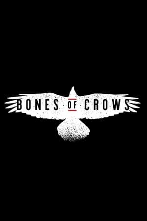 Bones of Crows poszter