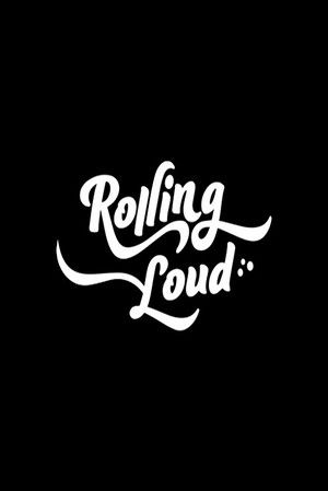 Rolling Loud: The Movie poszter