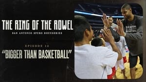 The Ring of the Rowel: San Antonio Spurs Docuseries 1. évad Ep.12 12. epizód