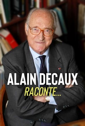 Alain Decaux raconte poszter