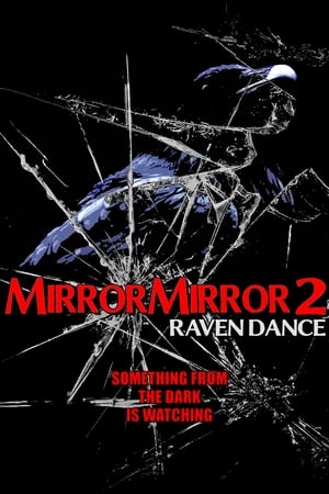 Mirror Mirror 2: Raven Dance poszter