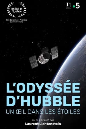 L'odyssée d'Hubble, un œil dans les étoiles poszter