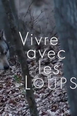 Vivre avec les loups poszter