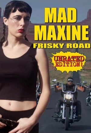 Mad Maxine: Frisky Road poszter