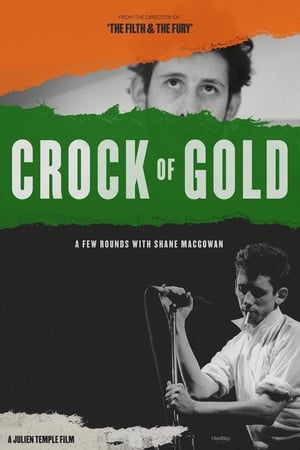 Crock of Gold: A Few Rounds with Shane MacGowan poszter