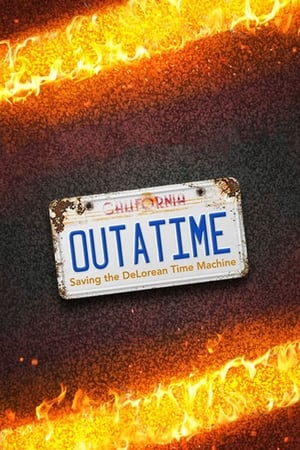 Outatime: Saving the DeLorean Time Machine poszter