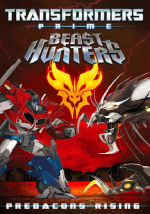 Transformers Prime: Beast Hunters - Predacons Rising poszter