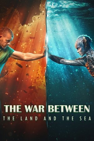 The War Between the Land and the Sea poszter
