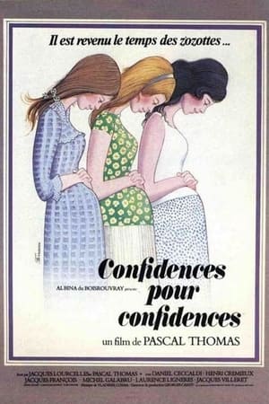 Confidences pour confidences poszter