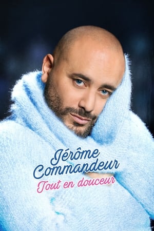 Jérôme Commandeur - Tout en douceur