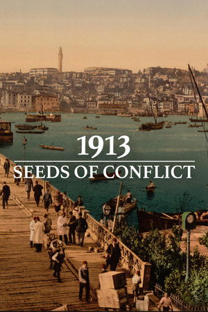 1913: Seeds of Conflict poszter