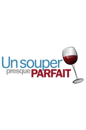 Un souper presque parfait poszter