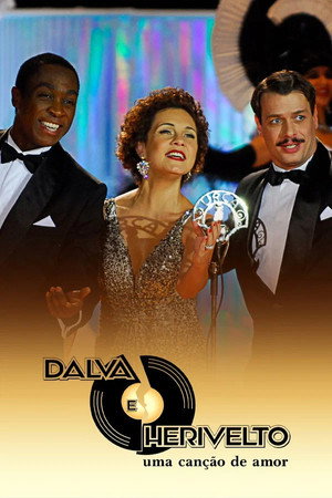 Dalva e Herivelto: Uma Canção de Amor