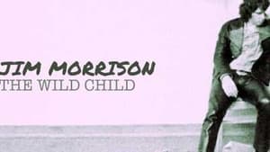 Jim Morrison: The Wild Child háttérkép