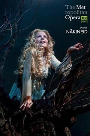 The Metropolitan Opera: Rusalka poszter