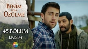 Benim İçin Üzülme Season 2 Ep.13 13. epizód