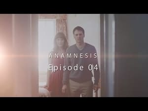 Anamnesis 1. évad Ep.4 4. epizód