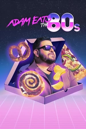 Adam Eats the 80s poszter