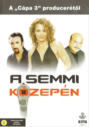 A semmi közepén