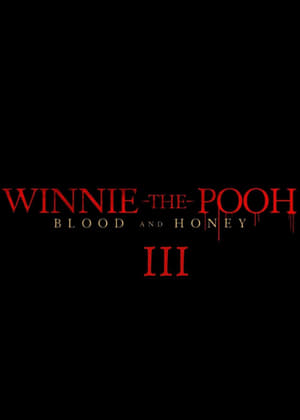 Winnie-the-Pooh: Blood and Honey 4 poszter